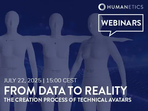 Live Webinar on July 22 From Data to Reality - The Creation process of technical avatars