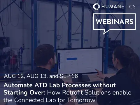 Automate ATD Lab Processes without Starting Over webinar on August 12, August 13, or September 16